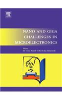 Nano and Giga Challenges in Microelectronics
