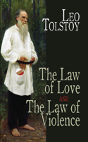 The Law of Love and the Law of Violence