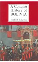 Concise History of Bolivia