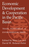 Economic Development and Cooperation in the Pacific Basin