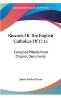 Records Of The English Catholics Of 1715