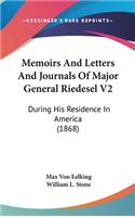 Memoirs And Letters And Journals Of Major General Riedesel V2