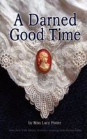 Darned Good Time