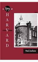 A Spy at Harvard: Novel(English)