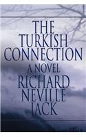The Turkish Connection: (English)