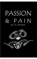 Passion & Pain