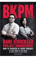 Bare Knuckled Project Management
