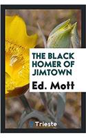 The black Homer of Jimtown