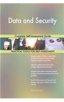 Data and Security Complete Self-Assessment Guide