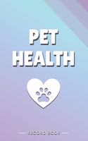 Pet Health Record Book