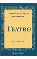 Teatro (Classic Reprint)