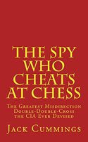 The Spy Who Cheats at Chess