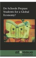 Do Schools Prepare Students for a Global Economy?