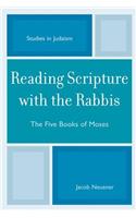 Reading Scripture with the Rabbis: The Five Books of Moses