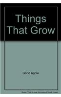 Things That Grow
