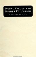 Moral Values and Higher Education