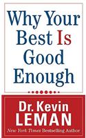 Why Your Best is Good Enough