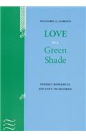 Love in a Green Shade