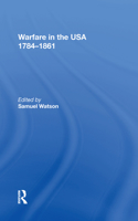 Warfare in the USA 1784?1861