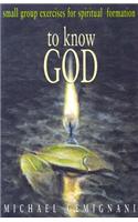 To Know God