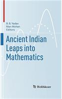 Ancient Indian Leaps Into Mathematics