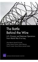 The Battle Behind the Wire