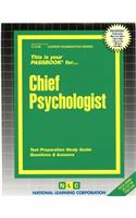 Chief Psychologist: Passbooks Study Guide