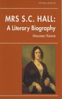 Mrs.S.C.Hall - A Literary Biography