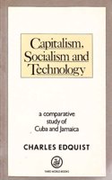 Capitalism Socialism & Technology