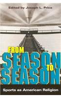 From Season to Season