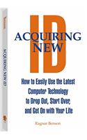 Acquiring New ID