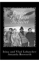 Dyatlov Pass Keeps Its Secret