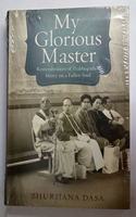 My Glorious Master