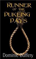 Runner of the Dukeing Days