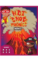 Hot Shot Phonics Book 3 M D G Hard G O U