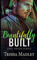 Beautifully Built