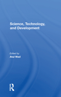 Science, Technology, And Development