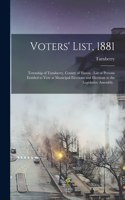 Voters' List, 1881 [microform]: Township of Turnberry, County of Huron: List of Persons Entitled to Vote at Municipal Elections and Elections to the Legislative Assembly .