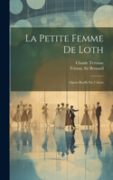 Petite Femme De Loth