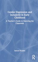 Gender Expression and Inclusivity in Early Childhood