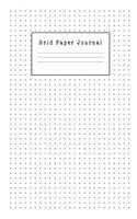 Grid Paper Journal: Dotted Bullet Math Composition Notebook for Journal, Drawing, Sketch, Design Paper and Planner-Calligraphy Blank Theme