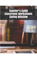 Teacher's Guide Classroom Worksheets Saving Winslow