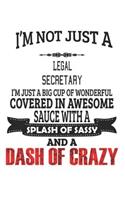 I'm Not Just A Legal Secretary