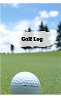 Golf Log: Golf Notes - Keep Track of Your Score and Swings - 105 Sheets - Games Stats - 6X9