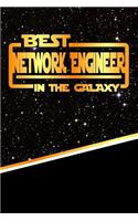 The Best Network Engineer in the Galaxy: Weekly Planner Notebook Book 120 Pages 6"x9"