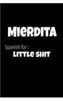 Mierdita Spanish for