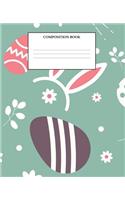 Composition Book: Wide Ruled Primary Composition Book Easter Egg Bunny Design