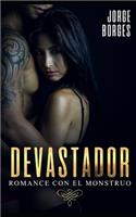 Devastador: Romance con el Monstruo