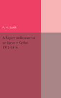 Report on Researches on Sprue in Ceylon