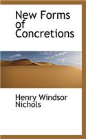New Forms of Concretions: (English)